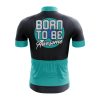 Born To Be Awesome Cycling Jersey - Image 2