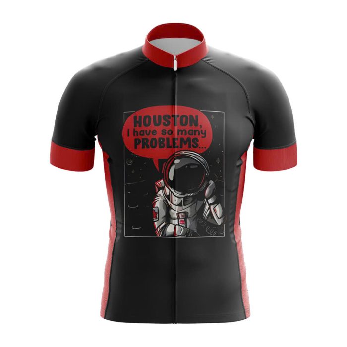 Houston I Have So Many Problems Cycling Jersey