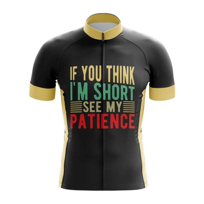 If You Think I'm Short Cycling Jersey