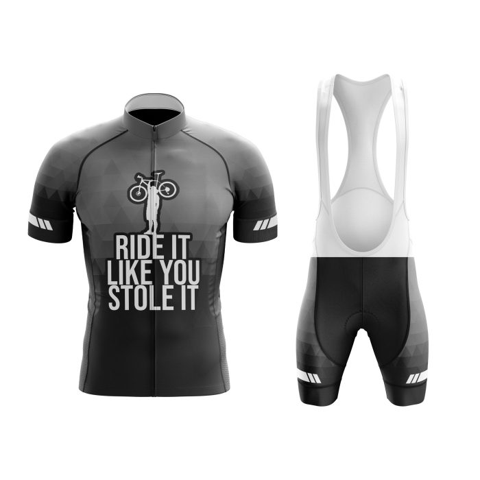 Ride It Like You Stole It Cycling Kit